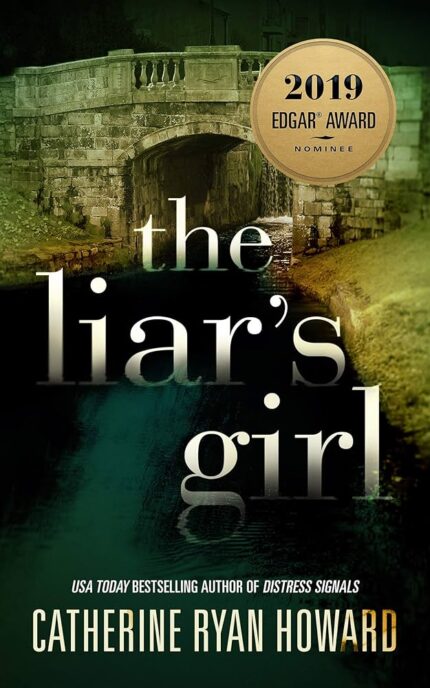 The Liar’s Girl By Catherine Ryan Howard