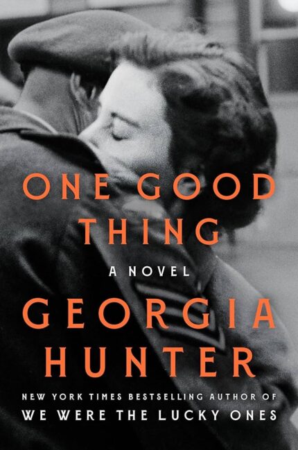 One Good Thing By Georgia Hunter