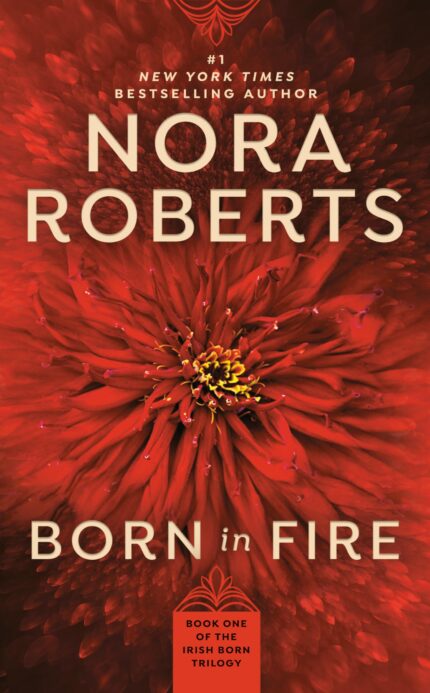 Born in Fire By Nora Roberts