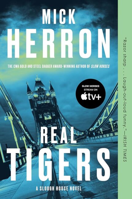Real Tigers By Mick Herron