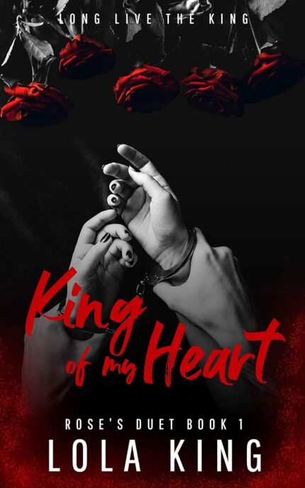 King of My Heart By Lola King