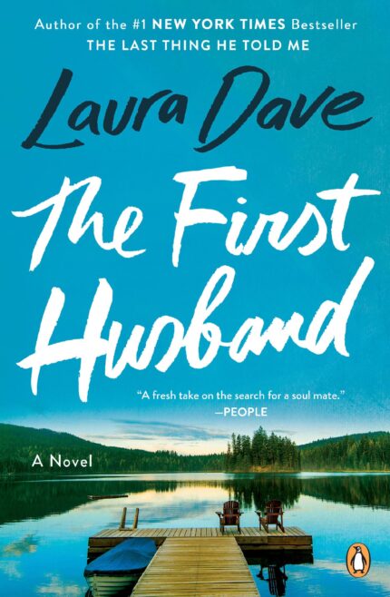 The First Husband By Laura Dave