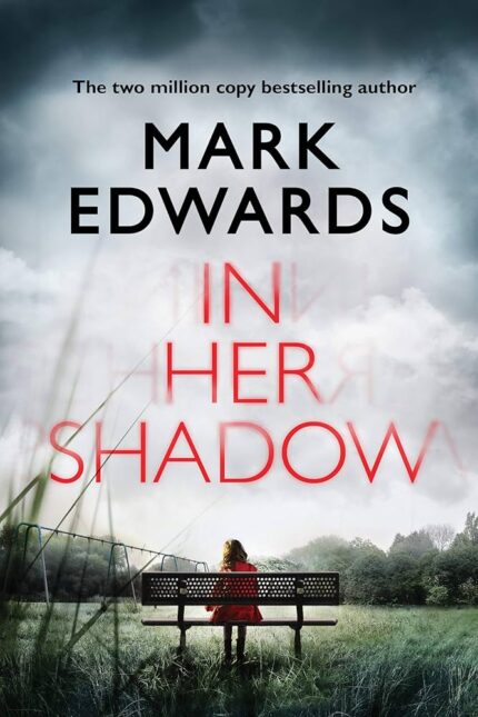 In Her Shadow By Mark Edwards
