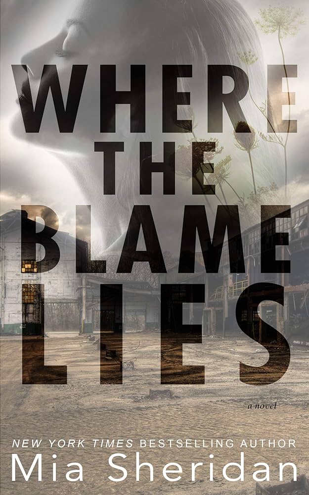 81zVIG3d7vL._UF1000,1000_QL80_ Where the Blame Lies By Mia Sheridan - Image 1