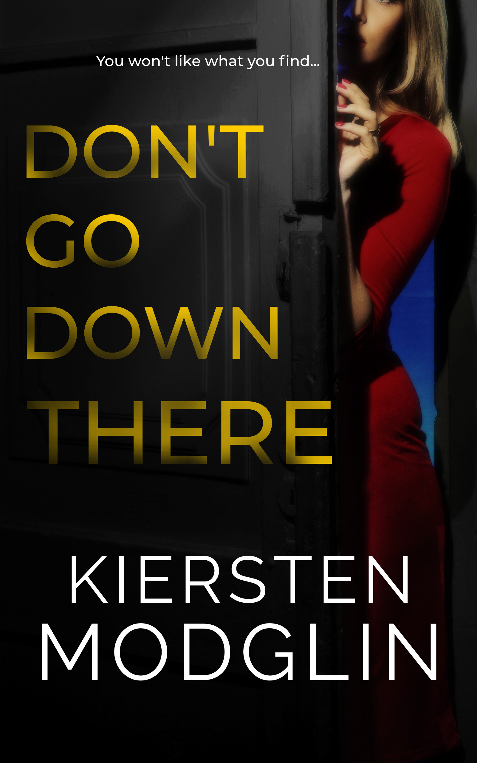 Blond lady carefully opening the door Don’t Go Down There By Kiersten Modglin - Image 1