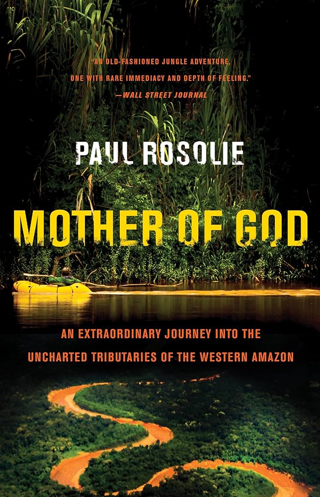 910N-Os4IRL._UF1000,1000_QL80_ Mother of God By Paul Rosolie - Image 1