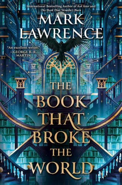 The Book That Broke the World By Mark Lawrence