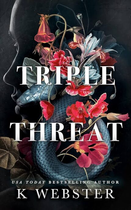 Triple Threat By K. Webster