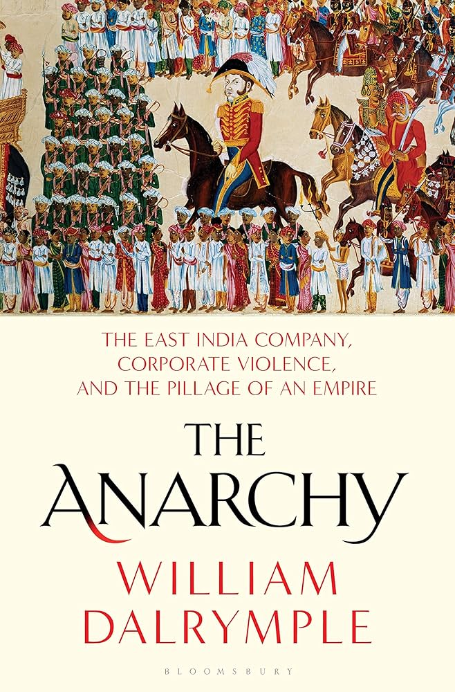 91GJRFNgocL._AC_UF894,1000_QL80_ The Anarchy By William Dalrymple - Image 1