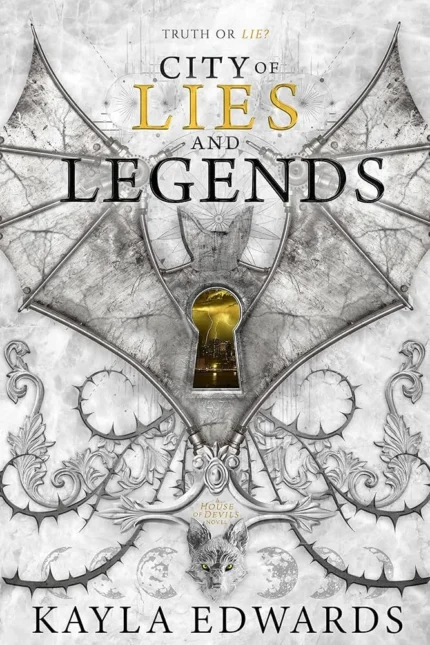 City of Lies and Legends By Kayla Edwards
