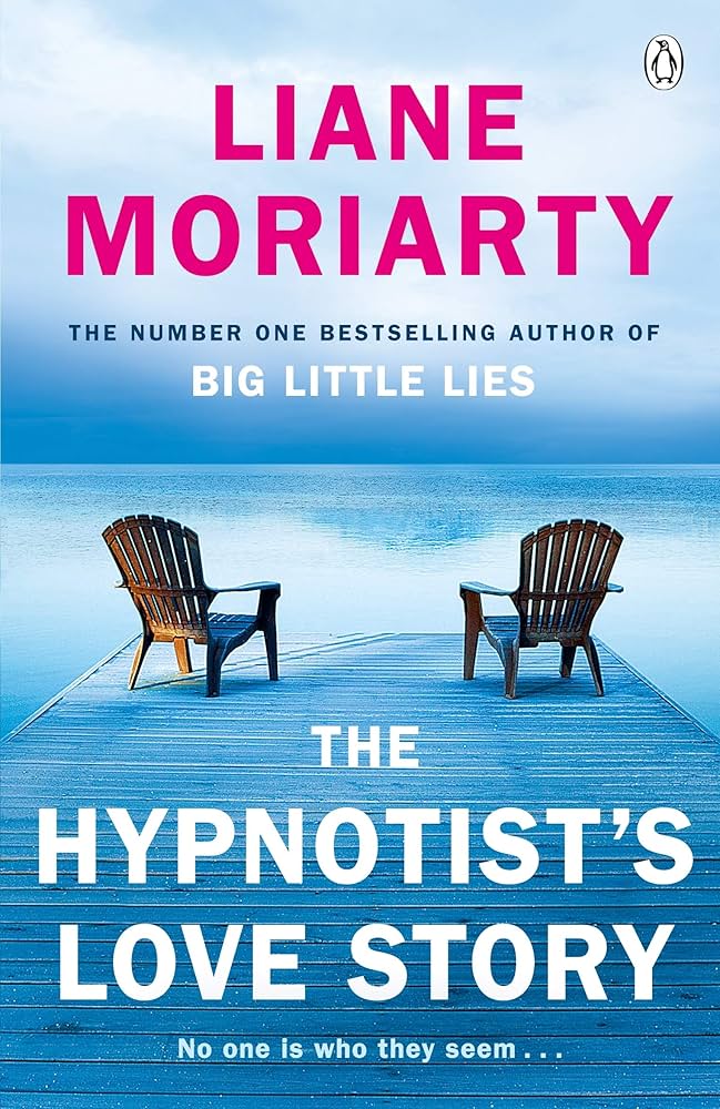 91cIYQO+wCL._UF1000,1000_QL80_ The Hypnotist’s Love Story By Liane Moriarty - Image 1