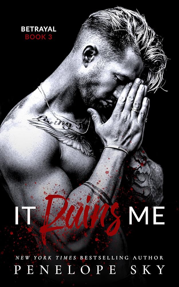 91enKlkoLML._UF1000,1000_QL80_ It Ruins Me By Penelope Sky - Image 1