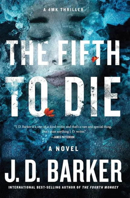The Fifth to Die By J.D. Barker