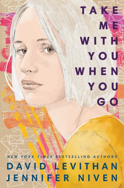 Take Me With You When You Go By David Levithan