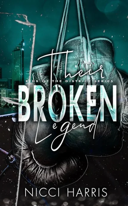 Their Broken By Legend Nicci Harris