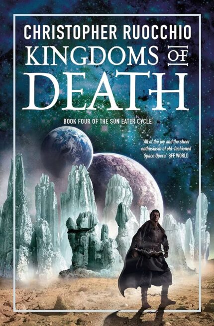 Kingdoms of Death By Christopher Ruocchio