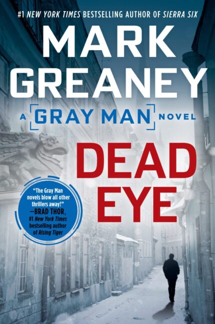Dead Eye By Mark Greaney