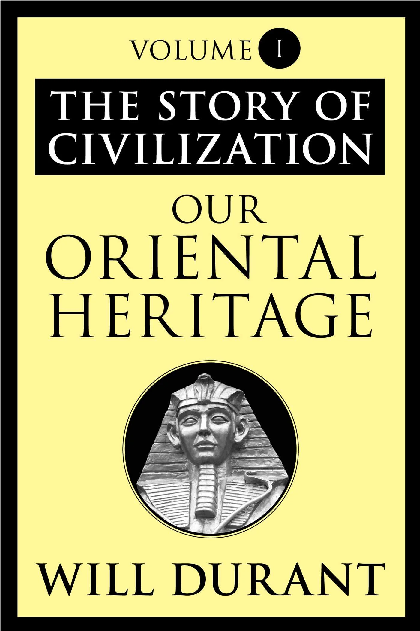 our-oriental-heritage-9781451646689_hr Our Oriental Heritage By Will Durant - Image 1