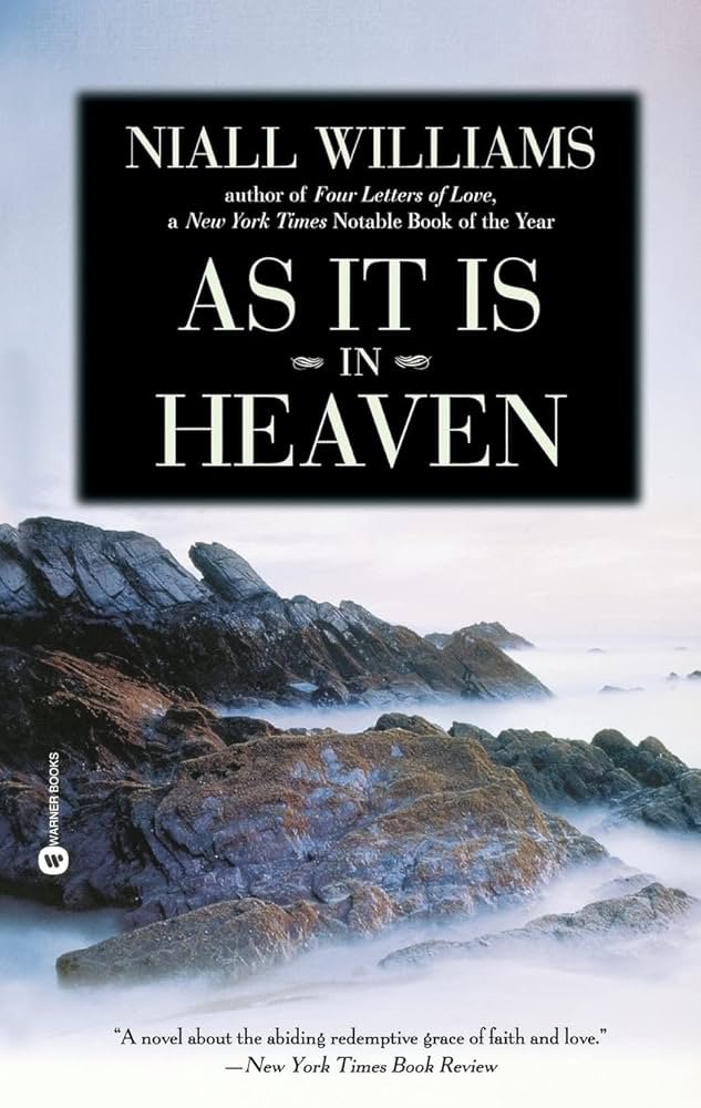 As It Is in Heaven By Niall Williams