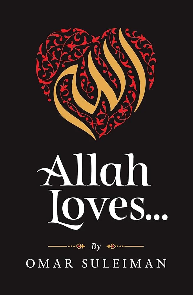 719rhdkziL._AC_UF10001000_QL80_ Allah Loves By Omar Suleiman - Image 1