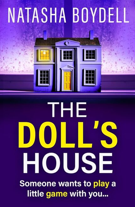 The Doll’s House By Natasha Boydell