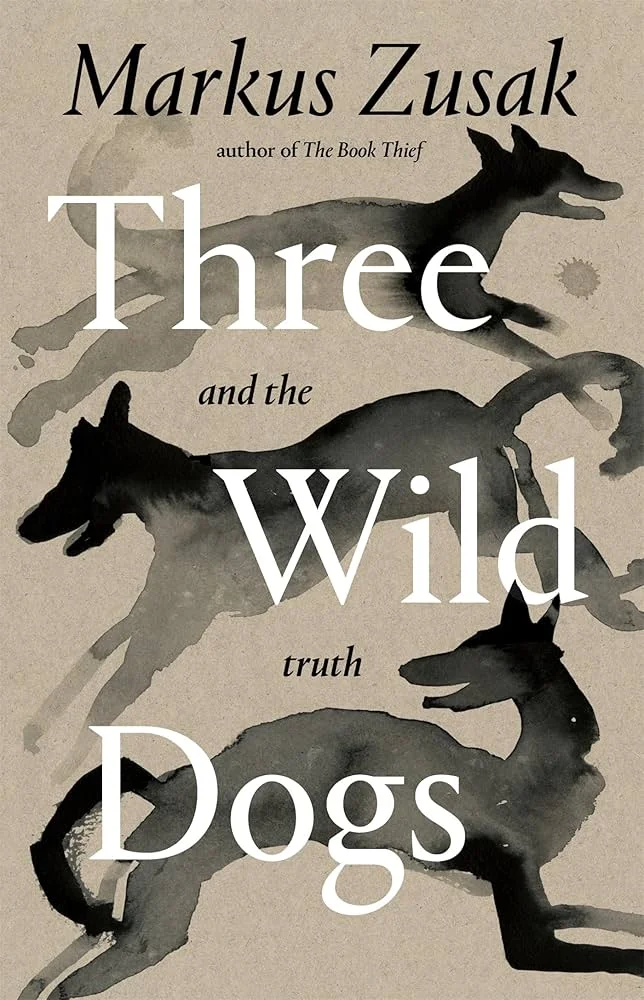 81QzkH7S9cL._UF8941000_QL80_ Three Wild Dogs and the Truth By Markus Zusak - Image 1