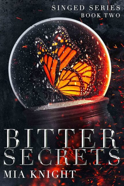 Bitter Secrets By Mia Knight