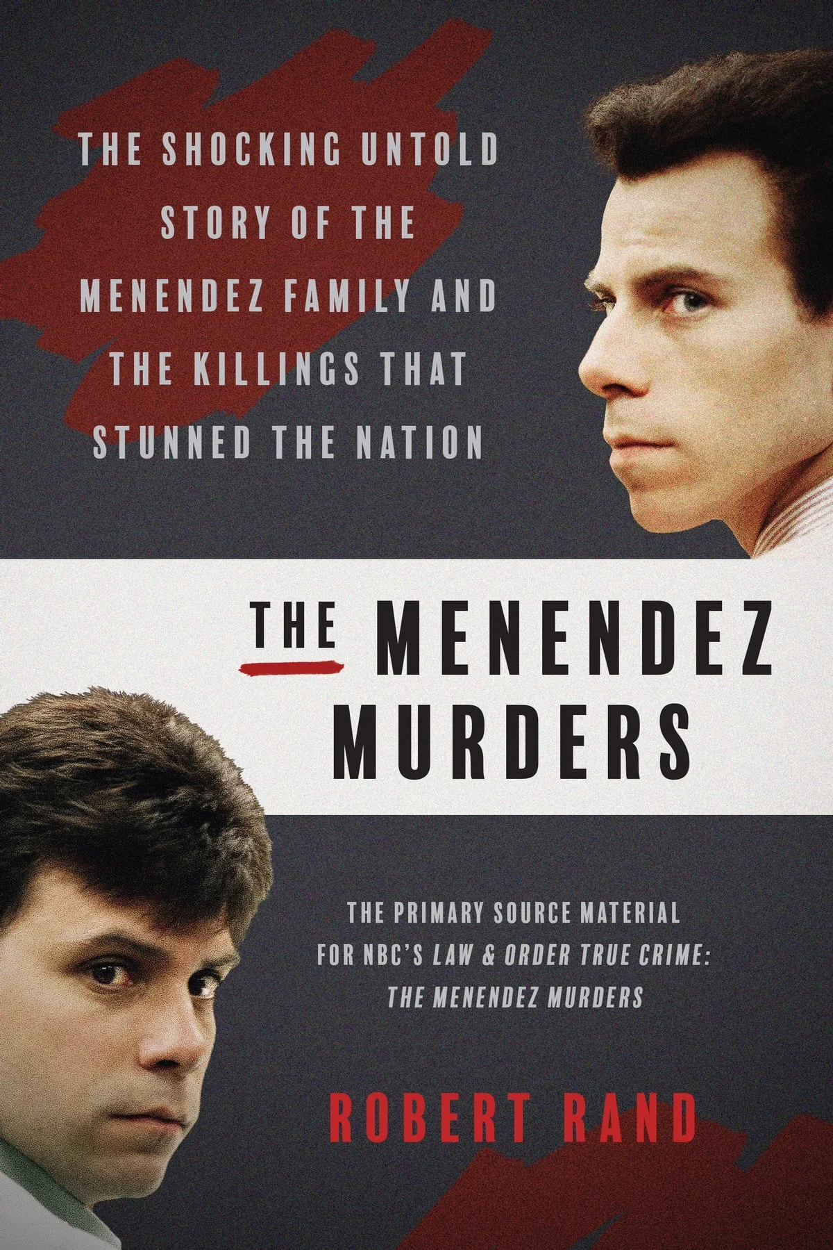 the-menendez-murders-2 The Menendez Murders By Robert Rand - Image 1