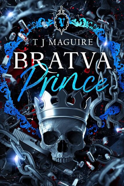 Bratva Prince By T.J. Maguire