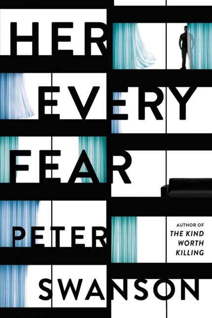 Her Every Fear By Peter Swanson