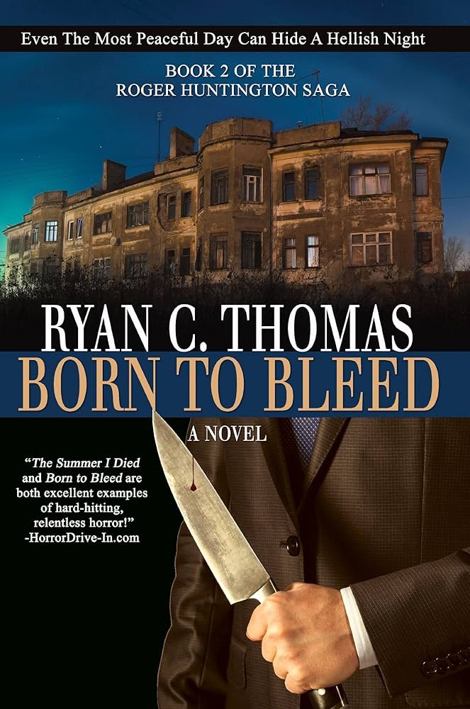 Born to Bleed By Ryan C. Thomas