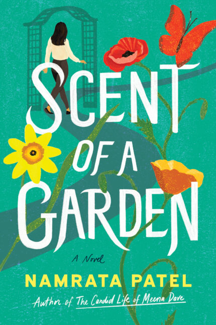 Scent of a Garden By Namrata Patel