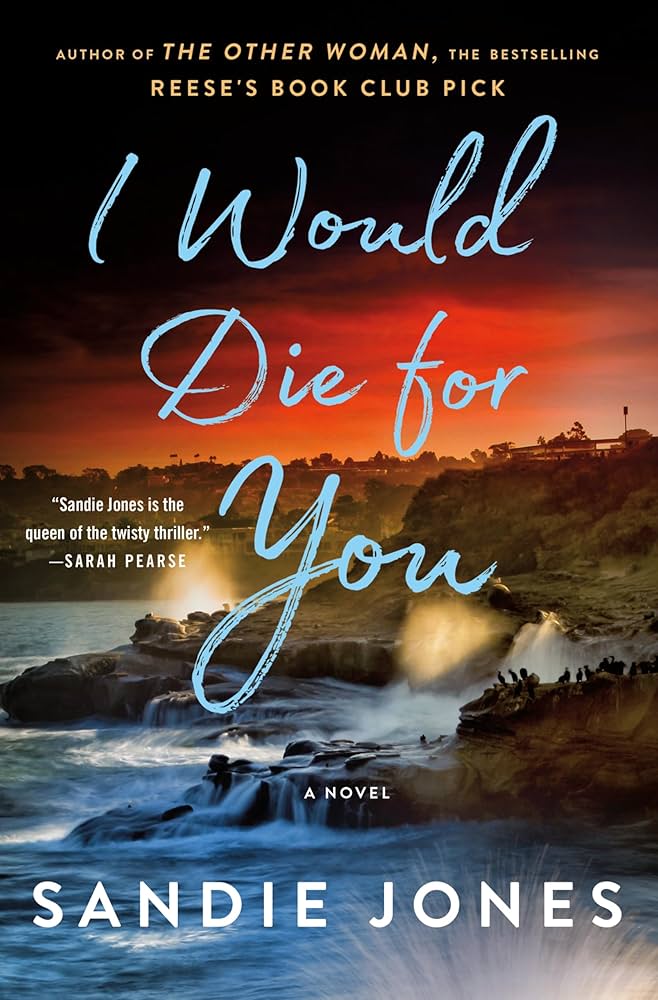 81i1yOFWRML._AC_UF1000,1000_QL80_DpWeblab_ I Would Die for You By Sandie Jones - Image 1