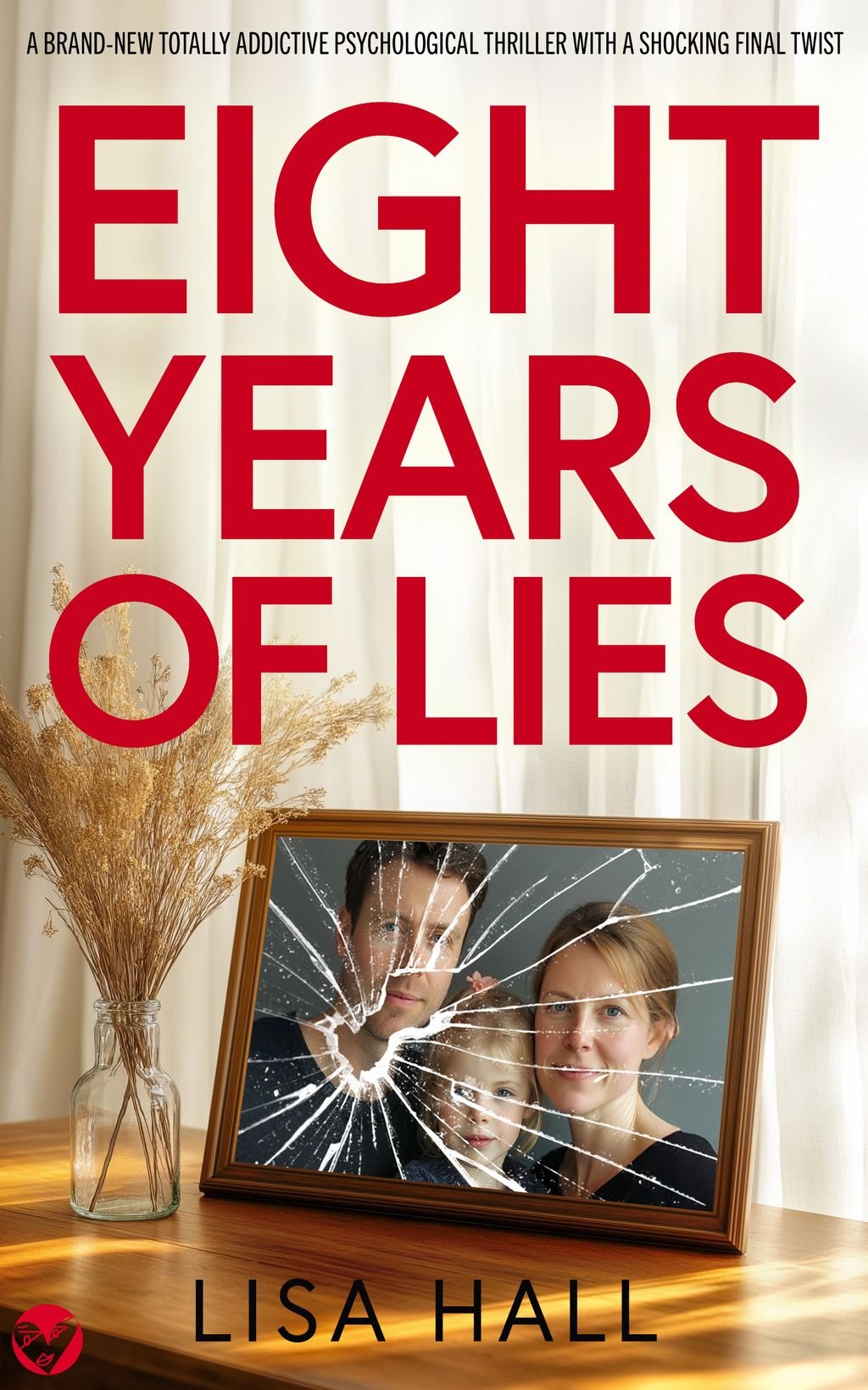eight+years Eight Years of Lies By Lisa Hall - Image 1