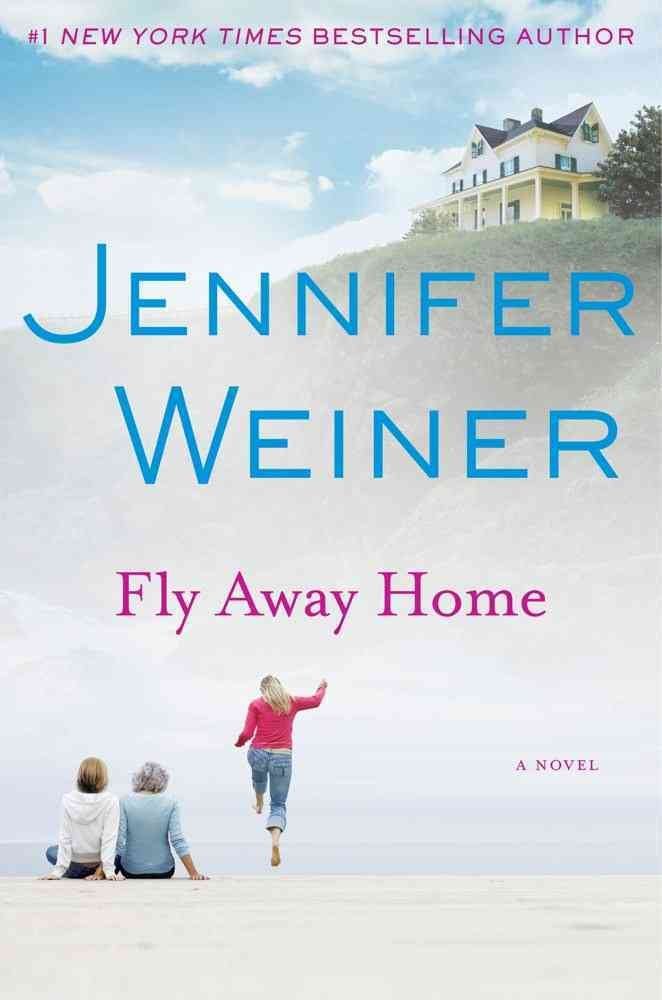519t6xcJMdL Fly Away Home By Jennifer Weiner - Image 1