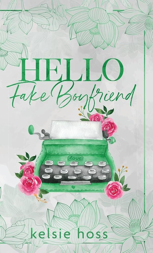 716d-dM+fAL._AC_UF1000,1000_QL80_ Hello Fake Boyfriend By Kelsie Hoss - Image 1