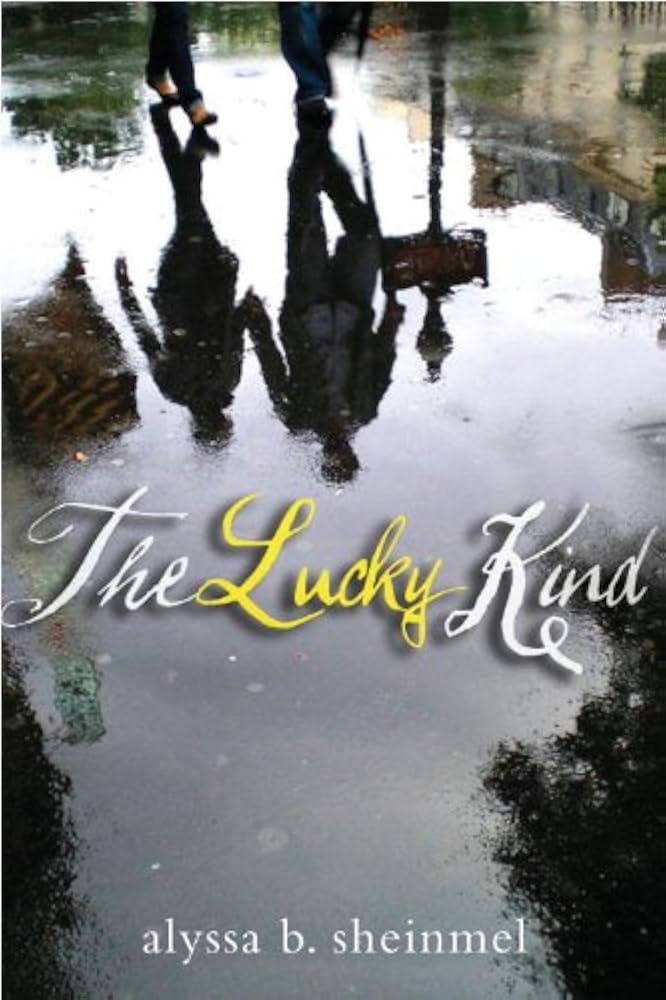 514eC44KMZL._AC_UF1000,1000_QL80_ The Lucky Kind By Alyssa B. Sheinmel - Image 1