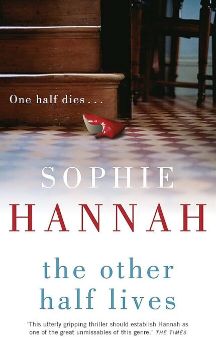 The Other Half Lives By Sophie Hannah