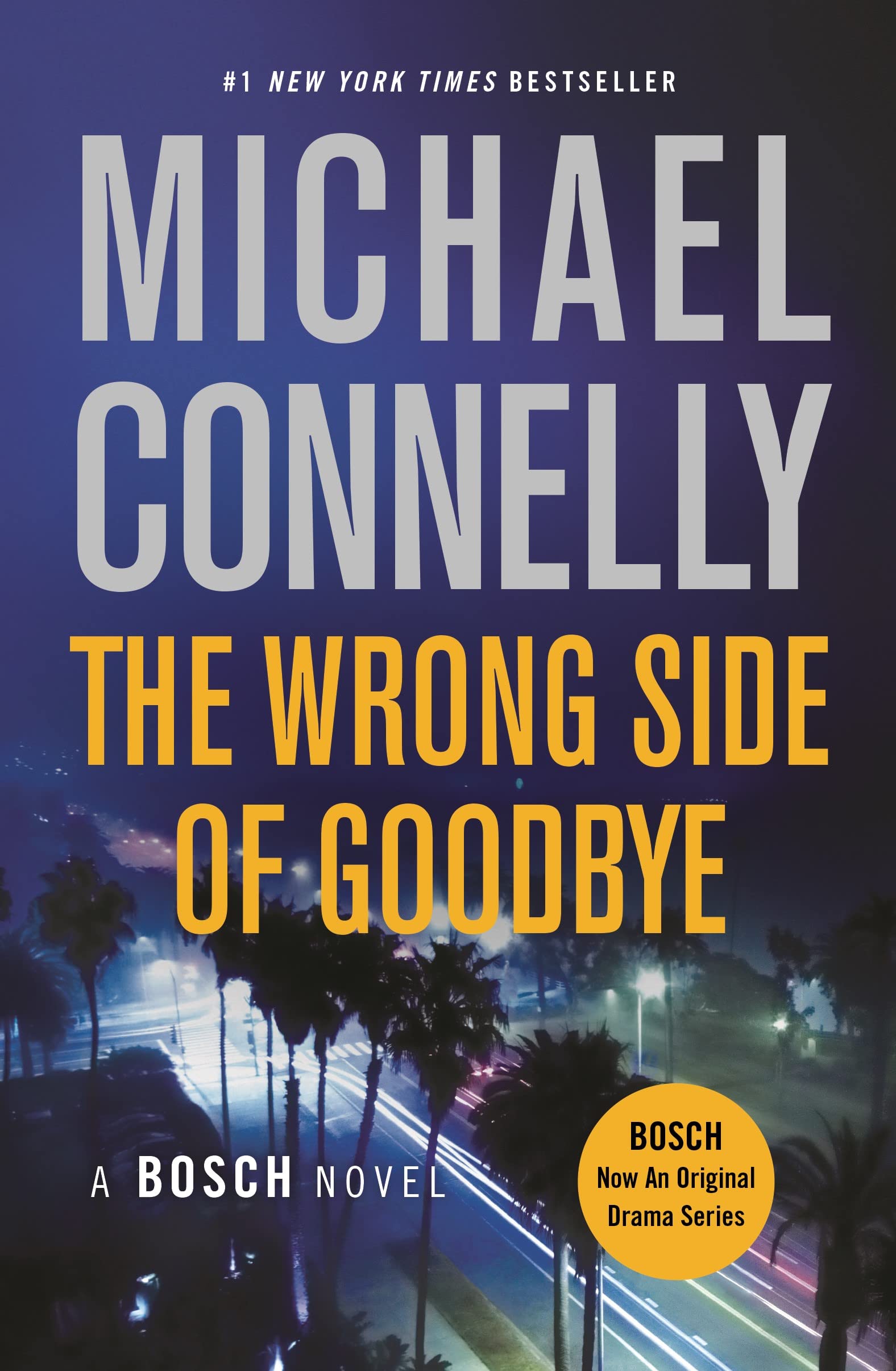 71rCTfoy0PL The Wrong Side of Goodbye By Michael Connelly - Image 1