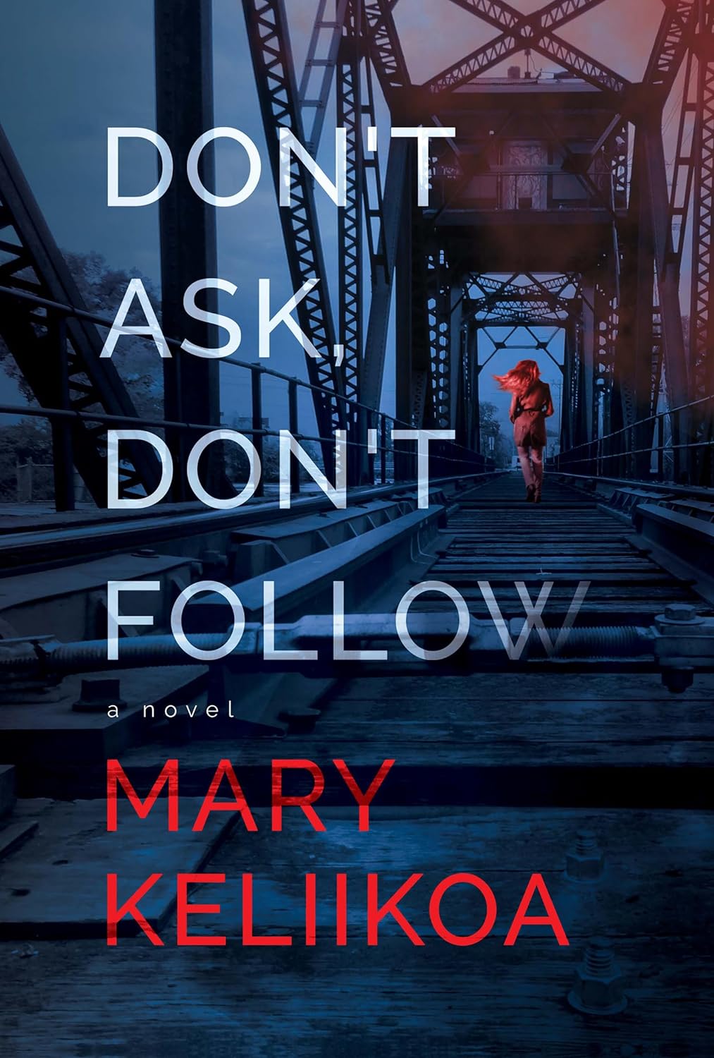 199598370 Don’t Ask, Don’t Follow By Mary Keliikoa - Image 1