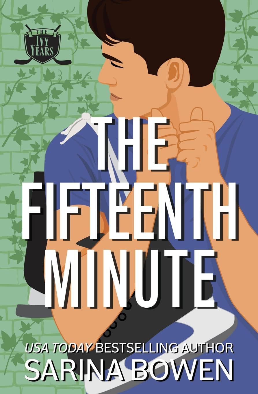 612H7X1xuBL The Fifteenth Minute By Sarina Bowen - Image 1