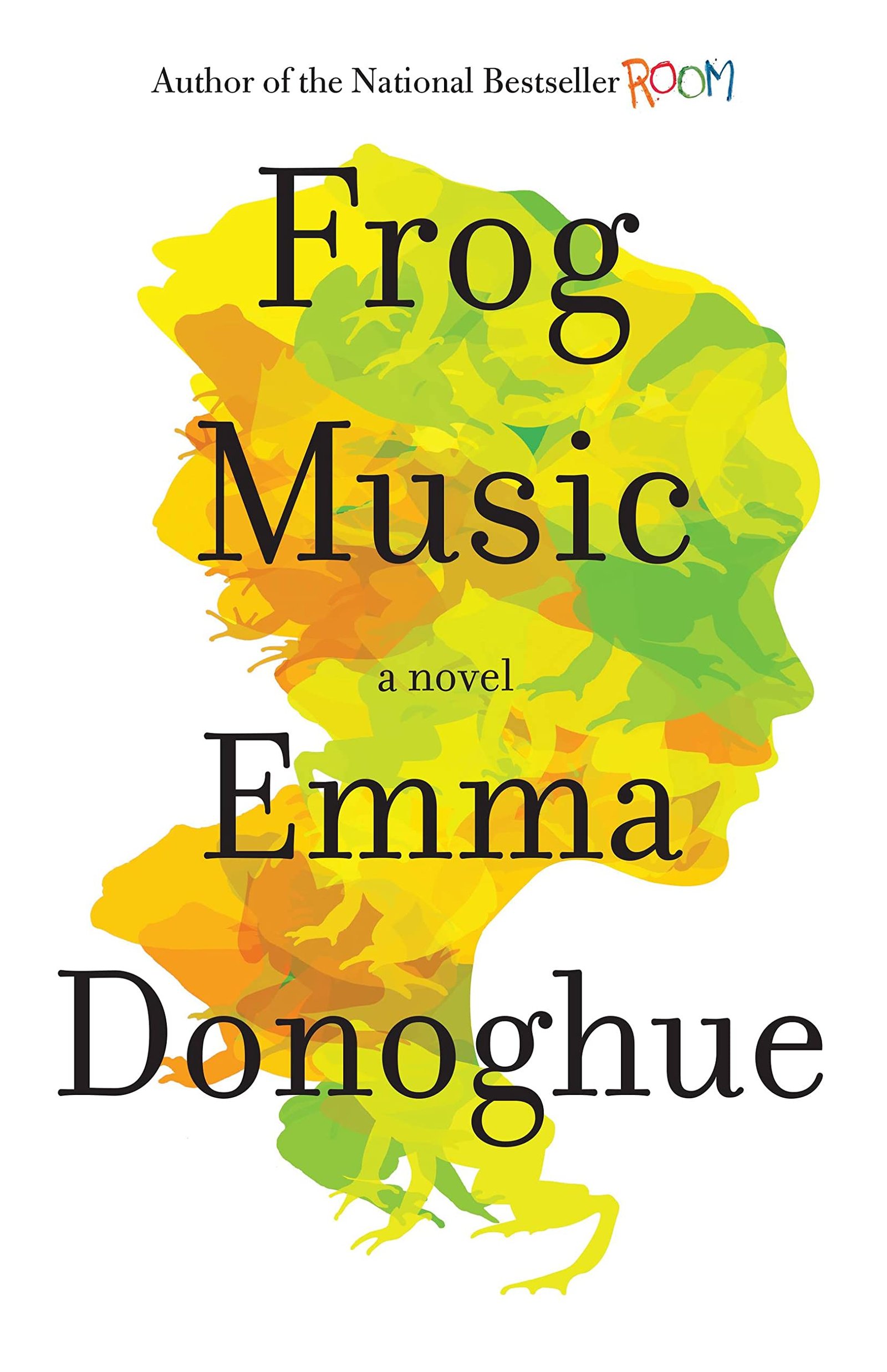 Frog Music  By Emma Donoghue
