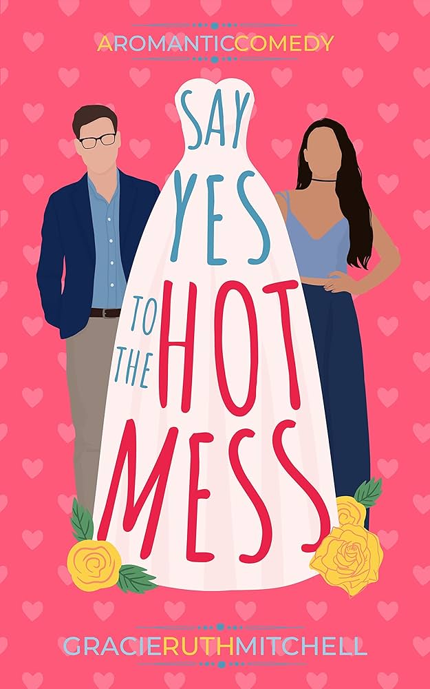 71lBT5-yG9L._UF1000,1000_QL80_ Say Yes to the Hot Mess By Gracie Ruth Mitchell - Image 1