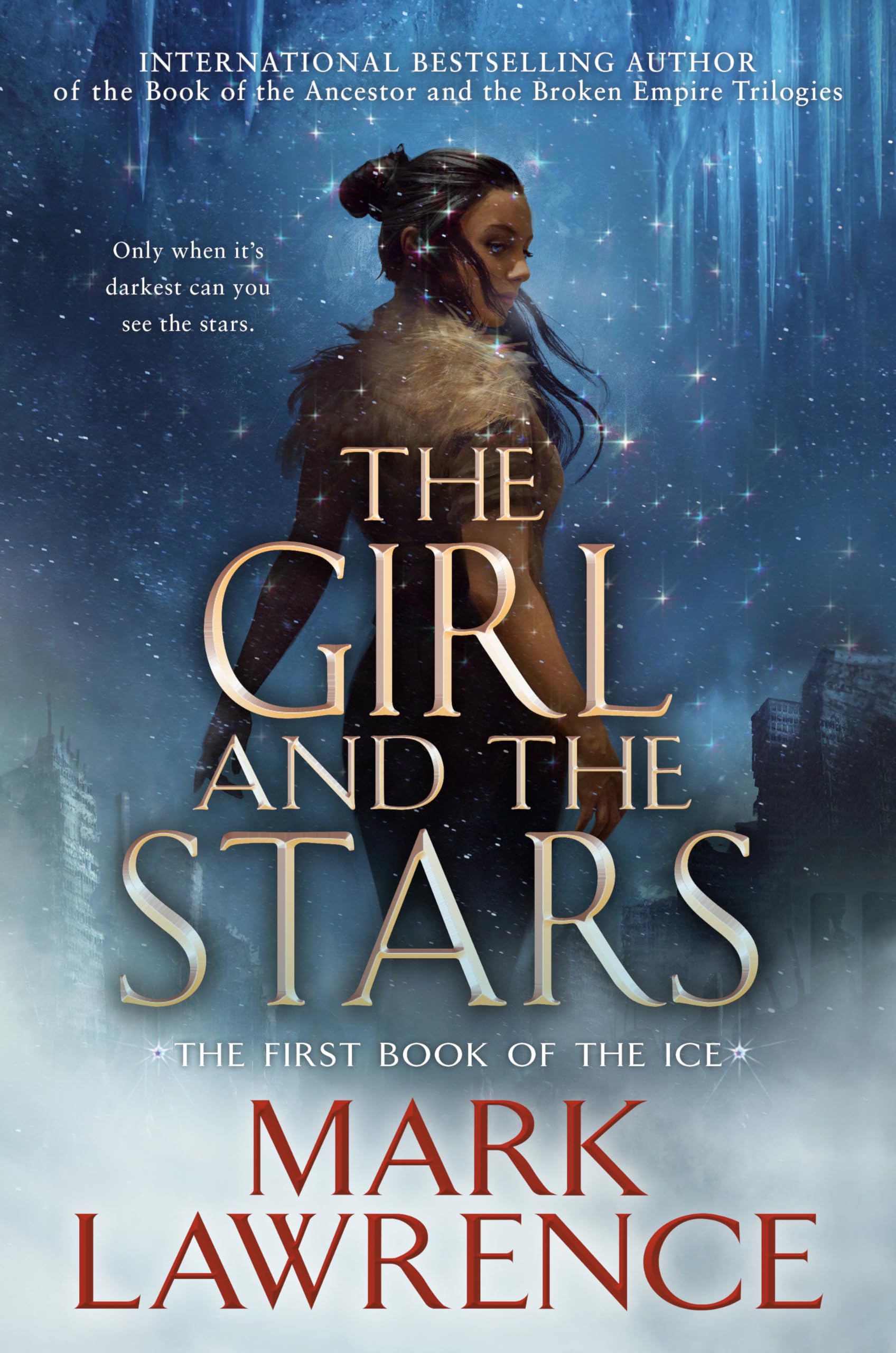 81+4h0iJw3L The Girl and the Stars By Mark Lawrence - Image 1