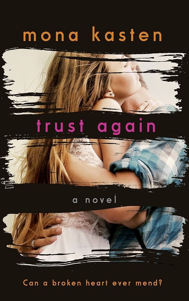 Trust Again  By Mona Kasten