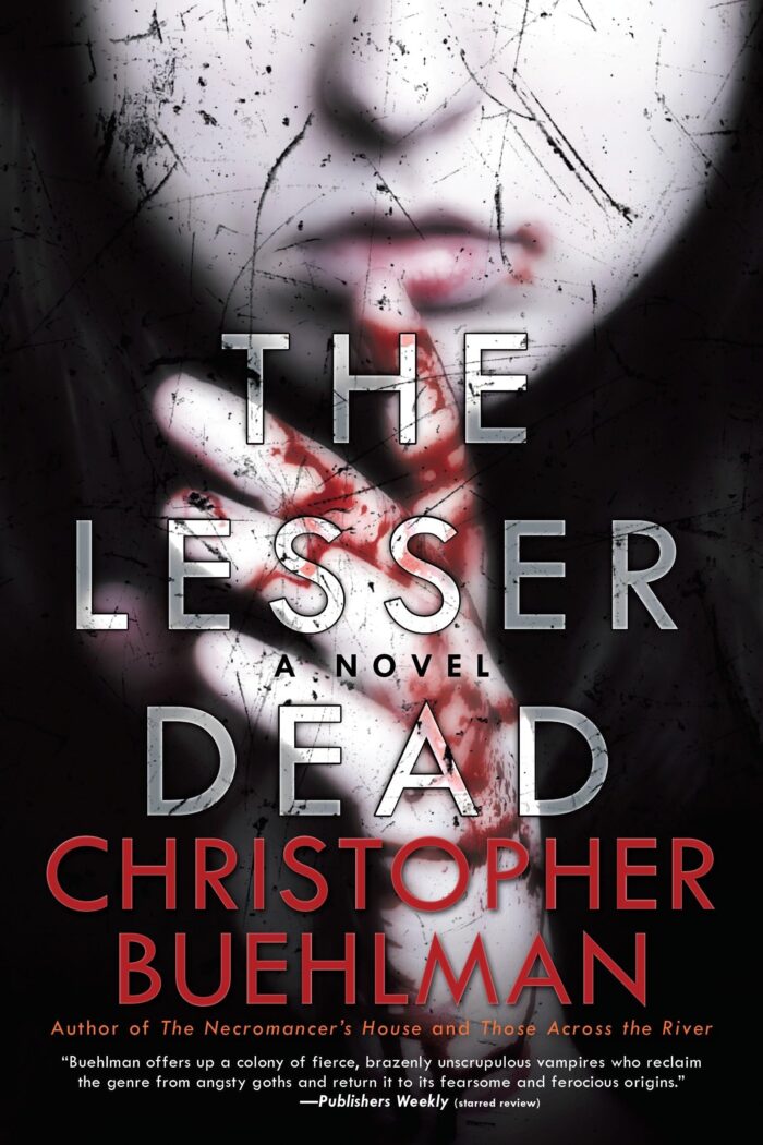 The Lesser Dead By Christopher Buehlman - Image 1