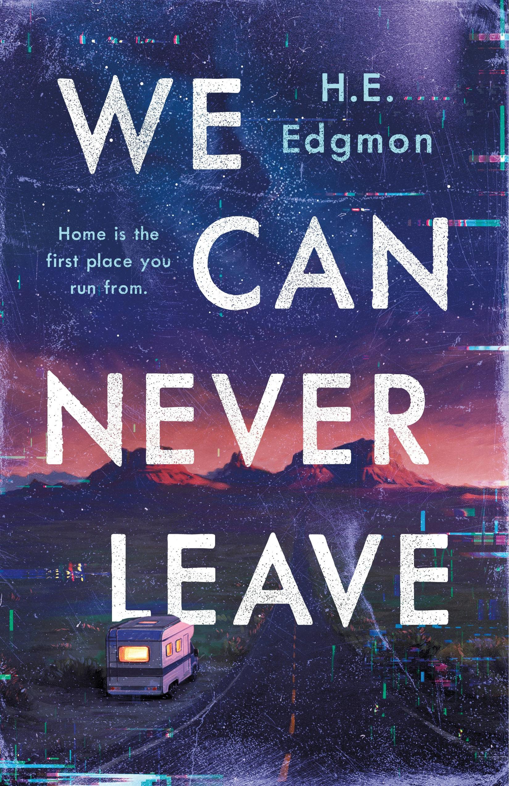 9781250853653 We Can Never Leave By H.E. Edgmon - Image 1