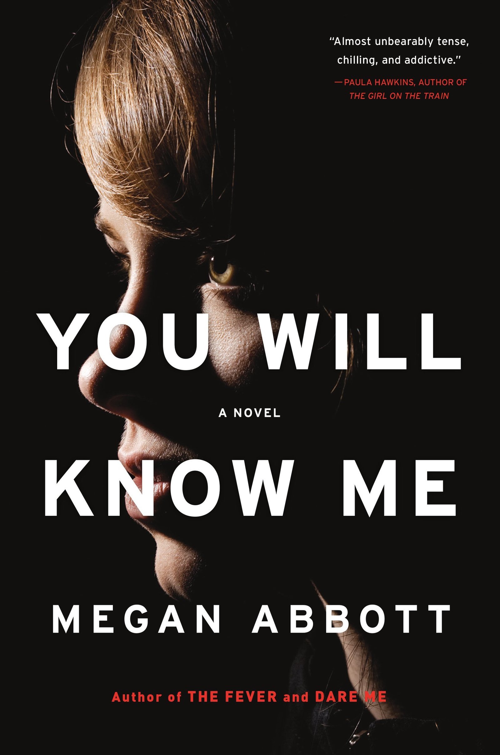 25251757 You Will Know Me By Megan Abbott - Image 1