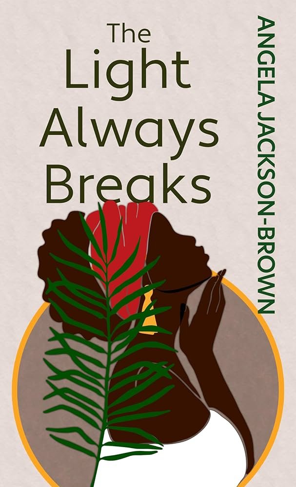 71TkNn9Q6BL._AC_UF10001000_QL80_ The Light Always Breaks By Angela Jackson-Brown - Image 1