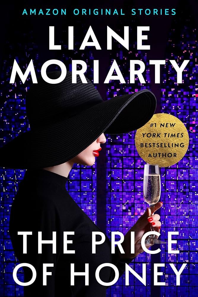 81CWq8LJBL._UF10001000_QL80_ The Price of Honey By Liane Moriarty - Image 1